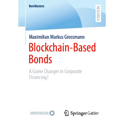 预订 Blockchain-Based Bonds: A Game Changer in Corporate Financing 基于区块链的债券：公司融资的游戏规则改变者: 978365845