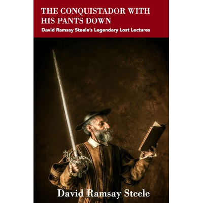 David Ramsay Steele’s Legendary Lost Le