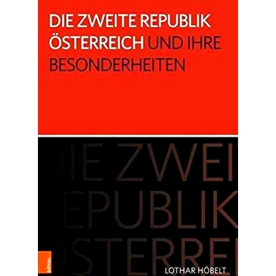 预订 Die Zweite Republik Österreich und ihre Besonderheiten 奥地利*共和国及其特色: 9783205211587
