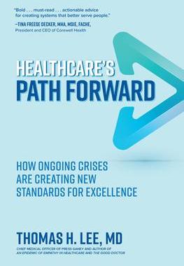 [预订]Healthcare’s Path Forward: How Ongoing Crises Are Creating New Standards for Excellence 9781264941254