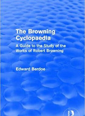 【预售】The Browning Cyclopaedia (Routledge Revivals)