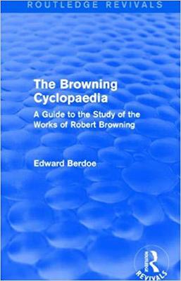 【预售】The Browning Cyclopaedia (Routledge Revivals)