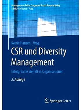 预订 CSR und Diversity Management: Erfolgreiche Vielfalt in Organisationen: 9783662540862