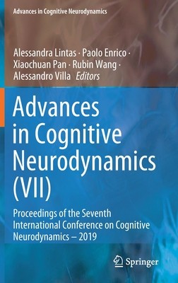 【预订】Advances in Cognitive Neurodynamics (VII) 9789811603167