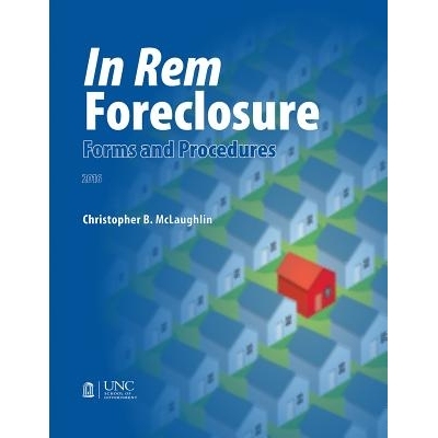 预订 In Rem Foreclosure Forms and Procedures 在REM的赎回形式和程序: 9781560118589