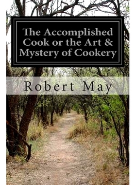 预订 The Accomplished Cook or the Art & Mystery of Cookery: 9781503306417