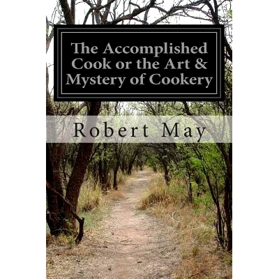 预订 The Accomplished Cook or the Art & Mystery of Cookery: 9781503306417