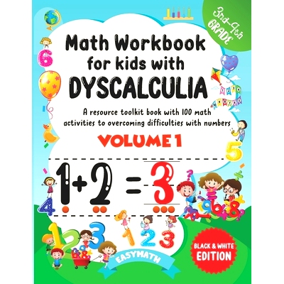 预订 Math Workbook For Kids With Dyscalculia. A resource toolkit book with 100 math activities to overcoming difficultie
