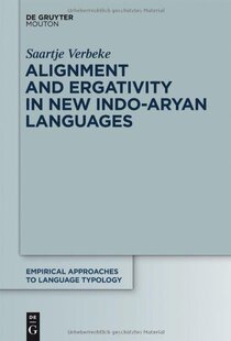 【预订】Alignment and Ergativity in New Indo-Aryan Languages 9783110292534