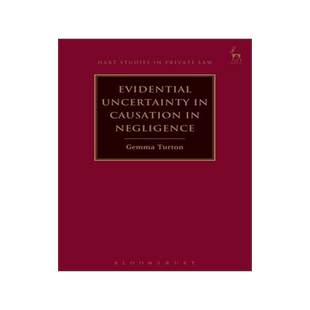 [预订]Evidential Uncertainty in Causation in Negligence 9781849467049