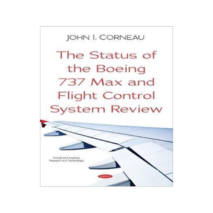 [预订]The Status of the Boeing 737 Max and Flight Control System Review 9781536178395