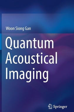 【预订】Quantum Acoustical Imaging 9789811909825