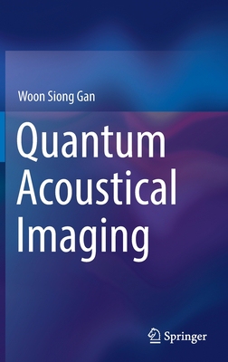 【预订】Quantum Acoustical Imaging 9789811909825