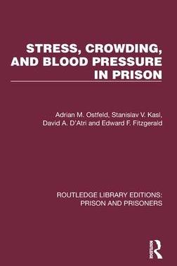 [预订]Stress, Crowding, and Blood Pressure in Prison 9781032557212