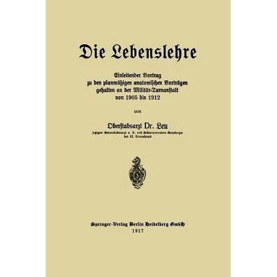 预订 Die Lebenslehre: Einleitender Vortrag zu den planmäßigen anatomischen Vorträgen gehalten an der Militär-Turnans