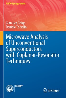 [预订]Microwave Analysis of Unconventional Superconductors with Coplanar-Resonator Techniques