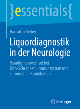 预订 Liquordiagnostik in Der Neurologie: Paradigmenwechsel Bei Hirn-Schranken, Immunsystem Und Chronischen Krankheiten