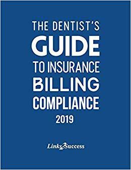 【预售】The Dentist’s Guide to Insurance Billing Compliance 2019