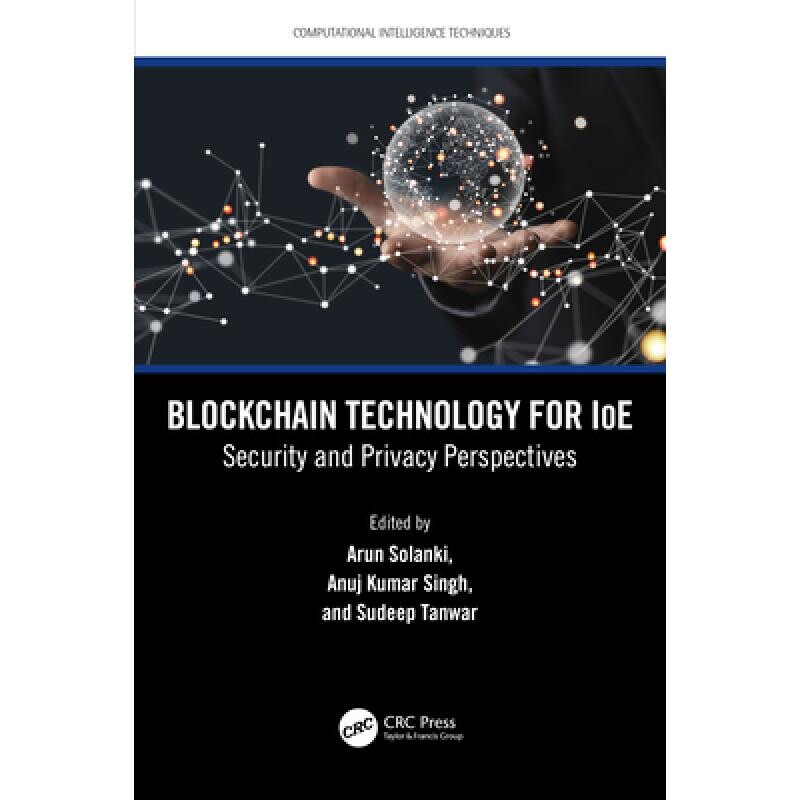 预订 Blockchain Technology for IoE Security and Privacy Perspectives 面向物联网的区块链技术:安全与隐私展望 978103243175