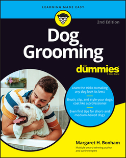 【预订】Dog Grooming For Dummies, 2Nd Edition 9781119883210