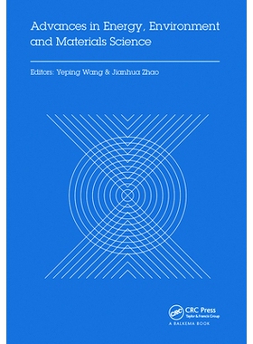 预订 Advances in Energy, Environment and Materials Science: Proceedings of the International Conference on Energy, Envir