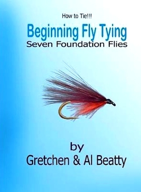 预订 How to Tie!! Beginning Fly Tying: 9781723870699