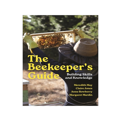 预订 The Beekeeper’s Guide: Building Skills and Knowledge