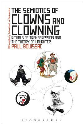 【预订】The Semiotics of Clowns and Clowning