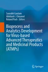[预订]Bioprocess and Analytics Development for Virus-based Advanced Therapeutics and Medicinal Products (ATMPs)