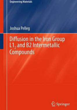 【预订】Diffusion in the Iron Group L12 and B2 Intermetallic Compounds