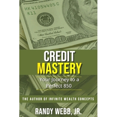 预订 Credit Mastery: Your Journey to a Perfect 850: 9798864236987