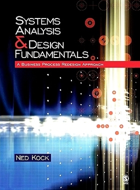 预订 Systems Analysis & Design Fundamentals: A Business Process Redesign Approach: 9781412905855