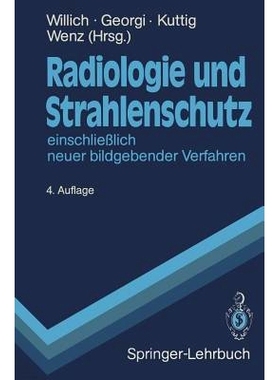 预订 Radiologie und Strahlenschutz: einschließlich neuer bildgebender Verfahren: 9783540190110