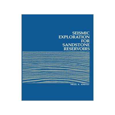 预订 Seismic Exploration for Sandstone Reservoirs