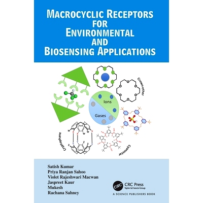 预订 Macrocyclic Receptors for Environmental and Biosensing Applications: 9781032358604