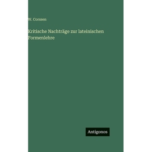 预订 Kritische Nachträge zur lateinischen Formenlehre: 9783386300131