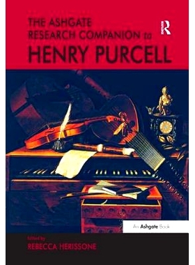 预订 The Ashgate Research Companion to Henry Purcell: 9781138117105