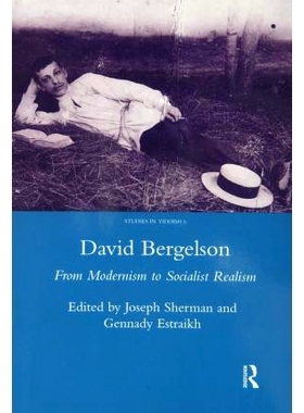 预订 David Bergelson: From Modernism to Socialist Realism. Proceedings of the 6th Mendel Friedman Conference 从现代主义