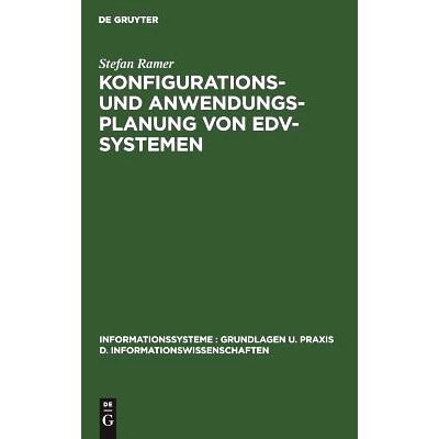 预订 Konfigurations- und Anwendungsplanung von EDV-Systemen: 9783110043198