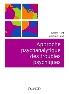 预订 Approche psychanalytique des troubles psychiques 心理障碍的精神分析方法: 9782100785421