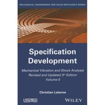 预订 Mechanical Vibration and Shock Analysis, 3rd Edition, Volume 5, Specification Development 机械振动与冲击响应分析 第