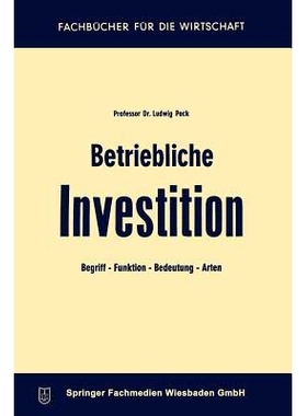 预订 Betriebliche Investition: Begriff — Funktion — Bedeutung — Arten: 9783663127536