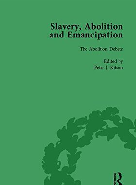 【预订】Slavery, Abolition and Emancipation Vol 2