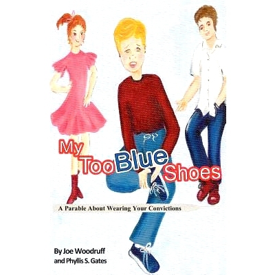 预订 My Too Blue Shoes: A Parable About Wearing Your Convictions: 9781461177920