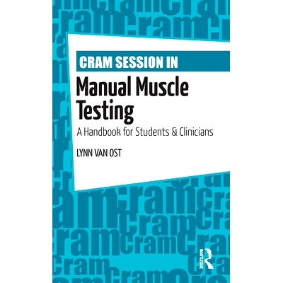 预订 Cram Session in Manual Muscle Testing: A Handbook for Students and Clinicians 手工肌肉测试突击复习：学生与临床医生