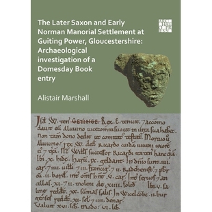 and Manorial The Saxon Gloucestershire Investigatio 预订 Power Early Later Settlement Norman Archaeological Guiting