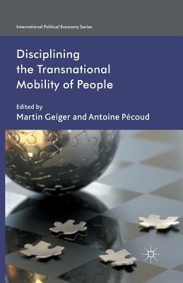 【预订】Disciplining the Transnational Mobility of People