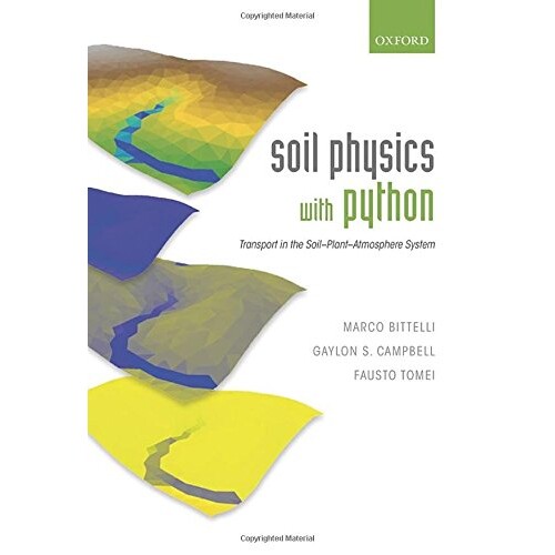 预订 Soil Physics with Python Transport in the Soil-Plant-Atmosphere System 土壤物理学: 土培作物环境系统的运输 978019968