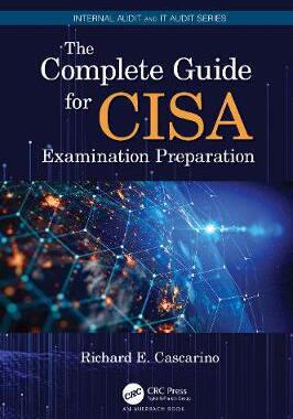 【预订】The Complete Guide for CISA Examination Preparation