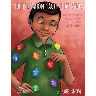 预订 Multiplication Facts That Stick: Help Your Child Master the Multiplication Facts for Good in Just Ten Weeks 乘法事